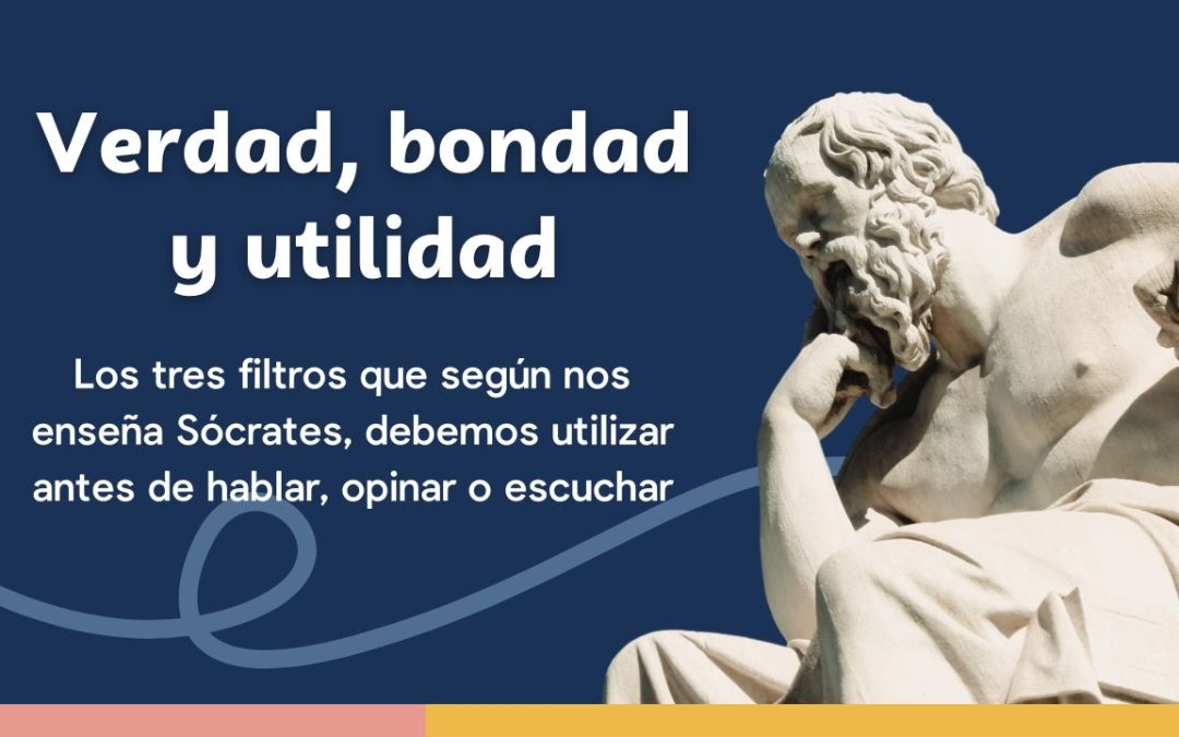 olivos-school-blog-comunicacion-socrates-filtro-verdad